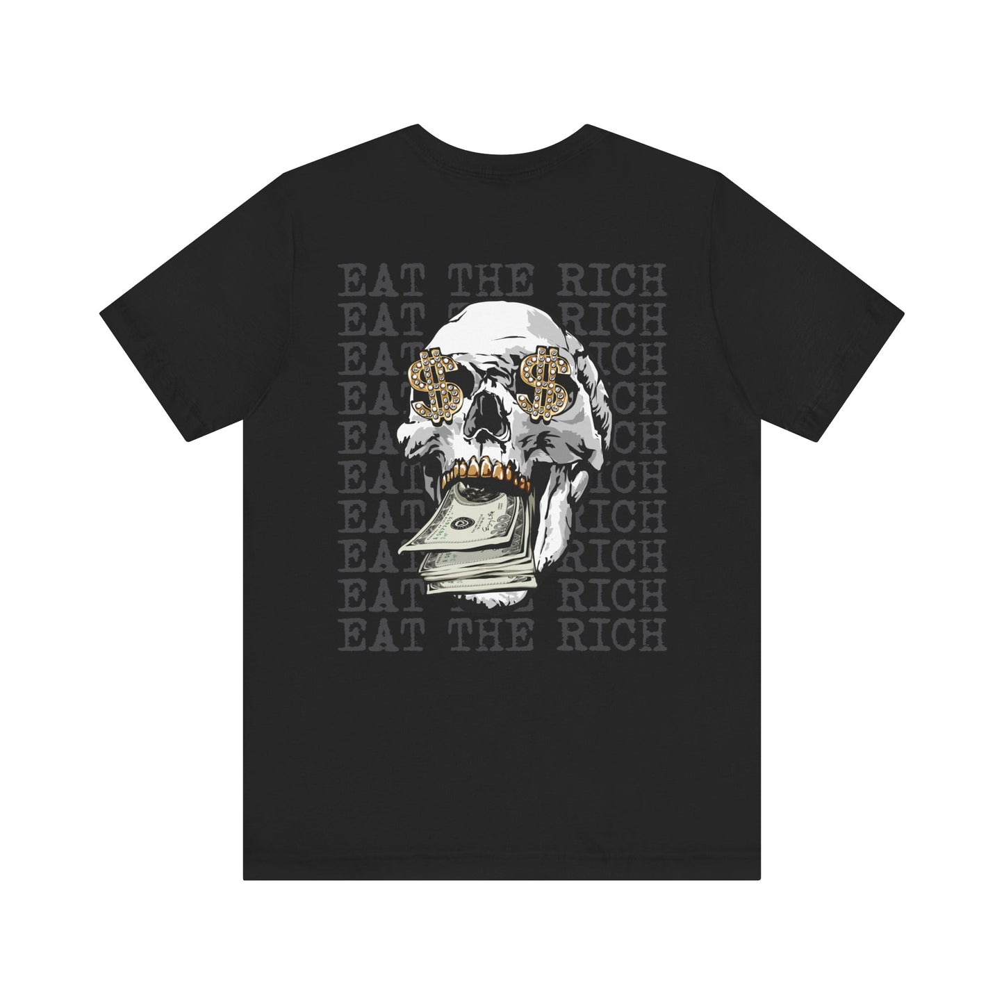 Black t-shirt with a graphic of a skull wearing sunglasses and money, with 'Eat the Rich' text on a white background.